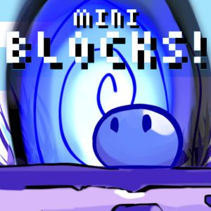 Mini Blocks! Mini Blocks!